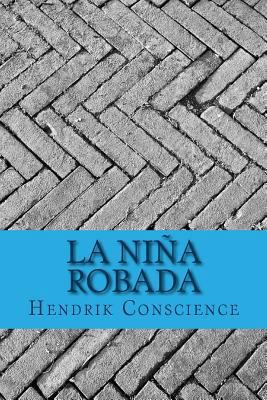 La niña robada [Spanish] 1986615391 Book Cover