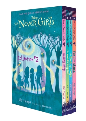 Disney: The Never Girls Collection #2: Books 5-8 0736434623 Book Cover