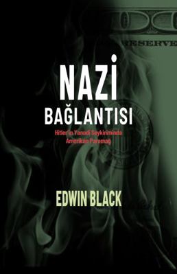 Nazi Nexus : America's Corporate Connections to Hitler's Holocaust