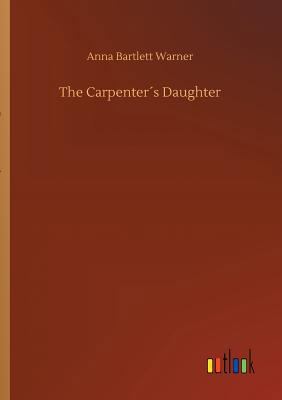 The Carpenter´s Daughter 3732643700 Book Cover