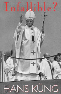 Infallible?: An Unresolved Enquiry 0334025494 Book Cover