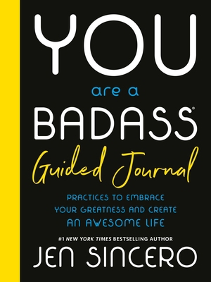 You Are a Badass(r) Guided Journal: Practices t... 076248702X Book Cover