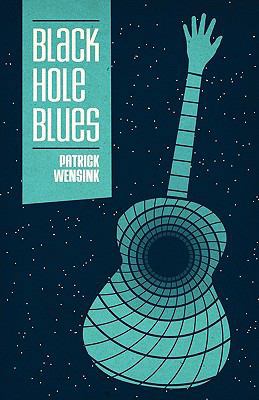 Black Hole Blues 1936383519 Book Cover
