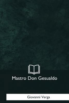 Mastro Don Gesualdo [Italian] 1979839867 Book Cover