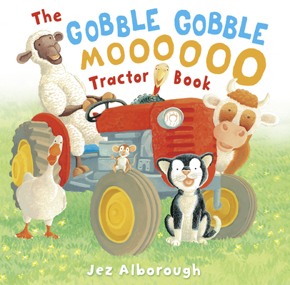 The Gobble Gobble Moooooo Tractor Book 000731728X Book Cover
