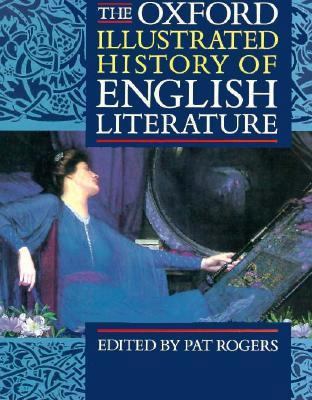 The Oxford Illustrated History of English Liter... 0192827286 Book Cover