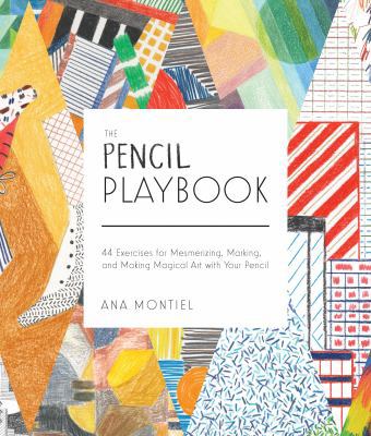 The Pencil Playbook: 44 Exercises for Mesmerizi... 1631590588 Book Cover