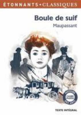 Boule De Suif (French Edition) [French] 2081342715 Book Cover
