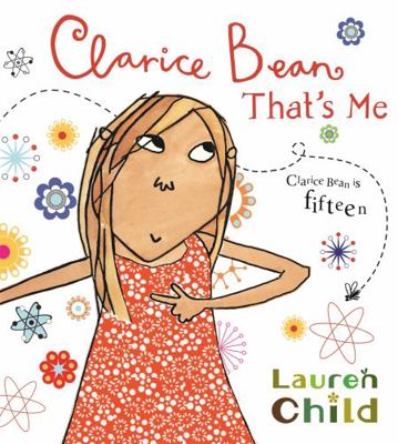 Clarice Bean, That's Me. Lauren Child 1408300044 Book Cover
