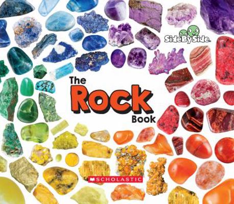 The Rock Book (Side by Side) 0531136485 Book Cover