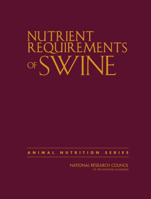 Nutrient Requirements of Swine: Eleventh Revise... 0309489032 Book Cover