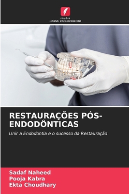Restaurações Pós-Endodônticas [Portuguese] 6209231926 Book Cover
