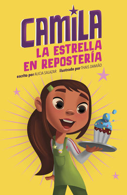 Camila La Estrella En Repostería (Camila the Ba... [Spanish] 1484682718 Book Cover