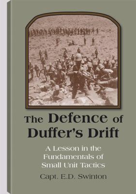 The Defence of Duffer's Drift: A Lesson in the ... 1581606346 Book Cover