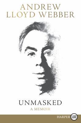 Unmasked: A Memoir [Large Print] 0062496980 Book Cover