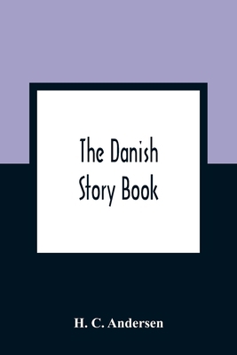 The Danish Story Book 9354361552 Book Cover