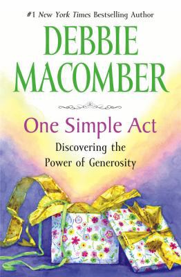 One Simple Act: Discovering the Power of Genero... 1439108935 Book Cover