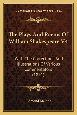 The Plays And Poems Of William Shakespeare V4: ... 1165131013 Book Cover