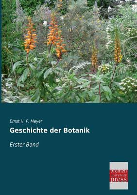 Geschichte Der Botanik [German] 3955623386 Book Cover