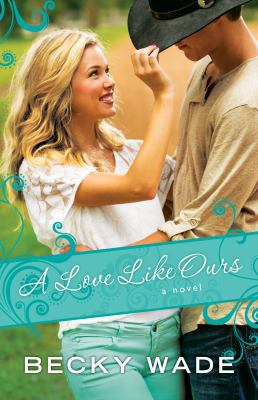 A Love Like Ours 0764211099 Book Cover