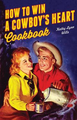 How to Win a Cowboy's Heart Revised 1423639553 Book Cover