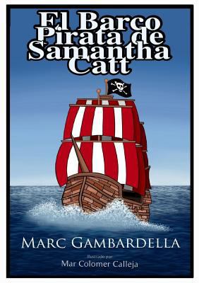 El Barco Pirata de Samantha Catt [Spanish] 0244745056 Book Cover