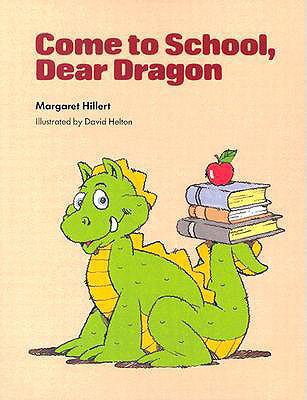 Come to School, Dear Dragon 0808535595 Book Cover