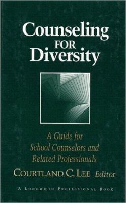 Counseling for Diversity: A Guide for School Co... 0205153216 Book Cover