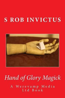 Hand of Glory Magick 172767474X Book Cover