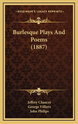 Burlesque Plays and Poems (1887) 1164762796 Book Cover