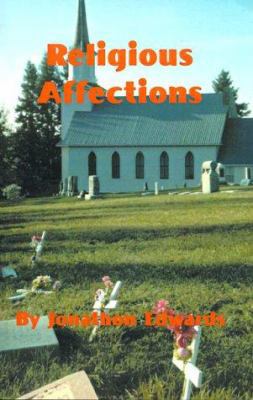 The Religious Affections 1589600266 Book Cover