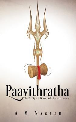 Paavithratha: The Purity-A Book on Life's Attri... 9352068653 Book Cover