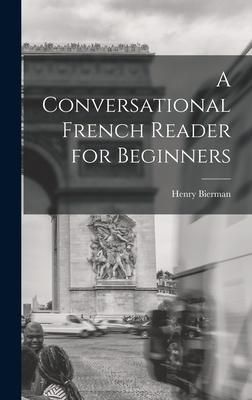 A Conversational French Reader for Beginners 101843741X Book Cover