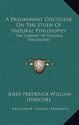A Preliminary Discourse on the Study of Natural... 1163431710 Book Cover