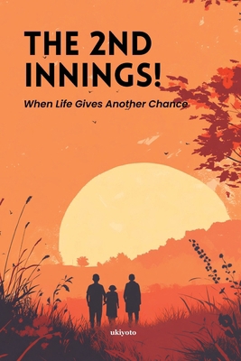 The 2nd Innings! When Life Gives Another Chance 9371824298 Book Cover