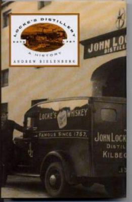 Locke's Distillery: A history 187467504X Book Cover