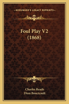 Foul Play V2 (1868) 1164650254 Book Cover