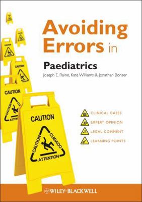 Avoiding Errors in Paediatrics 0470658681 Book Cover
