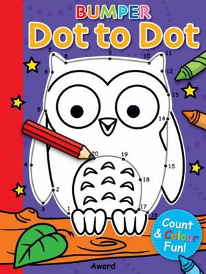 Bumper Dot to Dot Owl and More: Counting & Colo... 1782701583 Book Cover