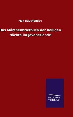 Das Märchenbriefbuch der heiligen Nächte im Jav... [German] 3846065714 Book Cover