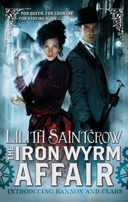 The Iron Wyrm Affair (Bannon and Clare) 0356500926 Book Cover