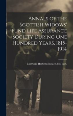 Annals of the Scottish Widows' Fund Life Assura... 1020171146 Book Cover