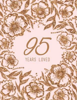 95 Years Loved 1729105920 Book Cover