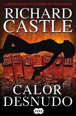 Calor Desnudo = Naked Heat [Spanish] 8483652161 Book Cover