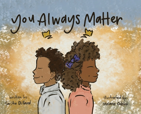 You Always Matter 0578874148 Book Cover