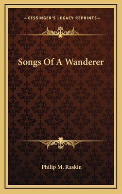 Songs of a Wanderer 1163844578 Book Cover