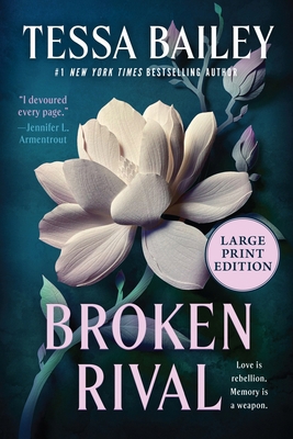Broken Rival: A Novel (Large Print) [Large Print] 006357165X Book Cover