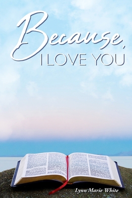 Because, I Love You 1955255210 Book Cover