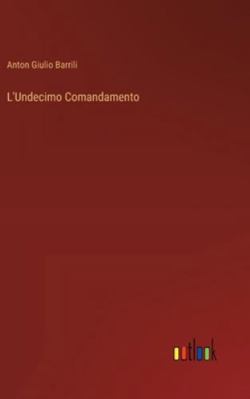 L'Undecimo Comandamento [Italian] 3368061860 Book Cover