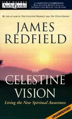 The Celestine Vision: Living the New Spiritual ... 1570425221 Book Cover